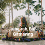 Jumeirah Bali Gathering 2023